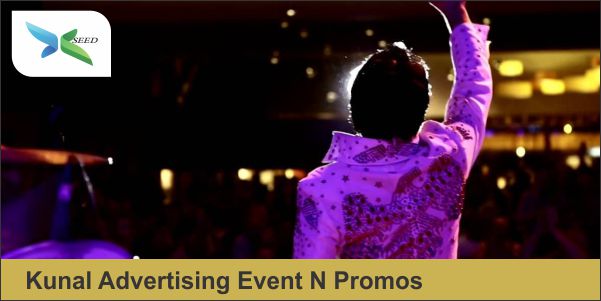 Kunal Advertising Event N Promos